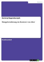 Germraj Nagendearajah | MangelernäHrung Im Kontext Von Alter | Taschenbuch