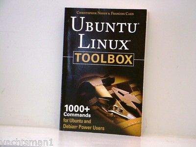 Ubuntu Linux Toolbox : 1000+ Commands for Ubuntu and Debian Power Users by Fr...