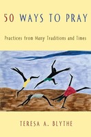 Teresa A. Blythe | 50 Ways To Pray | Taschenbuch | Englisch (2006)