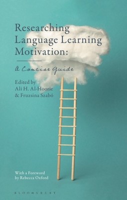 Researching Language Learning Motivation A Concise Guide (Paperback Book)