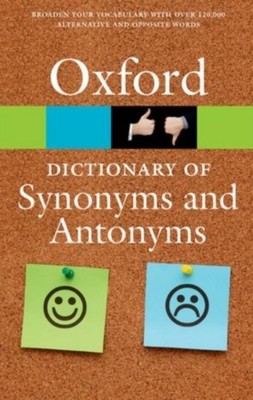 The Oxford Dictionary of Synonyms and Antonyms, 