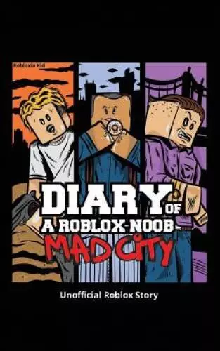 Diary of a Roblox Noob: Prison Life by Robloxia Kid