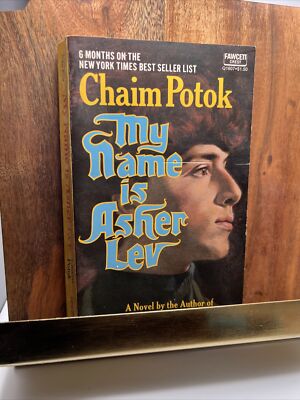 My Name is Asher Lev - Mass Market Paperback By Chaim Potok - GOOD 1973
