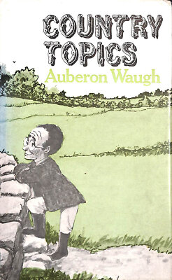 Country Topics by A Waugh
