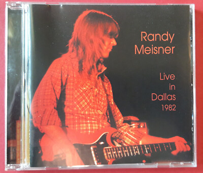 Randy Meisner  -  Live in Dallas 1982  -  (2008)