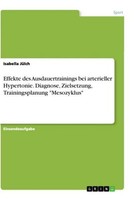 Effekte Des Ausdauertrainings Bei Arterieller Hypertonie. Diagnose, Zielsetzung,