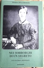 NEI SOBBORGHI DI UN SEGRETO - MARISA BULGHERONI - A. MONDADORI  1a EDIZ. 2001