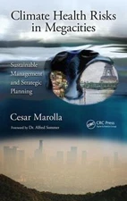 Climate Health Risks in Megacities : Sustainable Management and Strategic Pla...