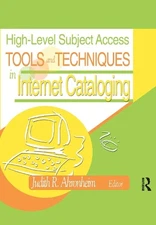 Judith Ahronhei High-Level Subject Access Tools and Techniques in In (Paperback)