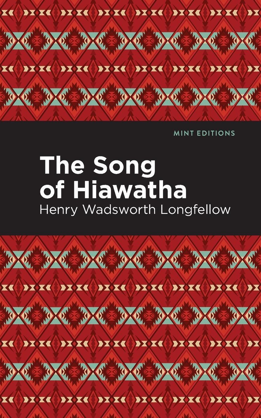 Thumbnail - The Song Of Hiawatha | Henry Wadsworth Longfellow | Englisch |