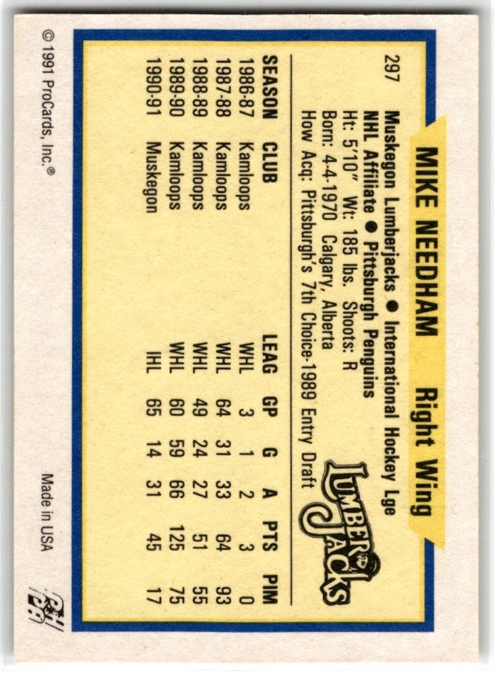 1991-92 ProCards Autograph Mike Needham Muskegon Lumberjacks #297 - Image 2 of 2