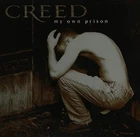 My Own Prison by Creed ( CD, 1997, Attic )