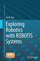 Chi N. Thai | Exploring Robotics With Robotis Systems | Taschenbuch | Englisch