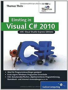 Einstieg in Visual C# 2010: Inkl. Visual Studio Express ... | Buch | Zustand gut - Bild 1 von 1
