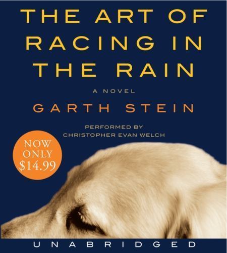 Art of Racing in the Rain, CD/Spoken Word by Stein, Garth; Welch, Christopher...