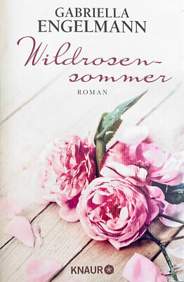 Wildrosensommer von Gabriella Engelmann  Zustand Sehr Gut 