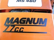 STIHL MS460 046 Chainsaw Custom made MAGNUM 77cc Decal / Sticker / ID lettering