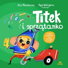 Titek i sprzątanko (Titek i sprzatanko)