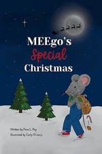 MEEgo's Special Christmas by Fara L. Ray Paperback Book