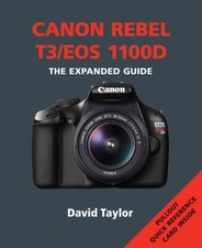 Canon Rebel T3 / EOS 1100D The Expand..., David Taylor