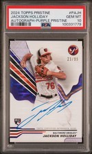 PSA 10 Jackson Holliday ROOKIE RC #/99 PURPLE 2024 TOPPS PRISTINE AUTO AUTOGRAPH