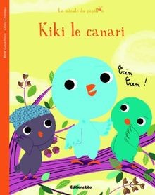 La minute du papillon : Kiki le canari von René Gou... | Buch | Zustand sehr gut