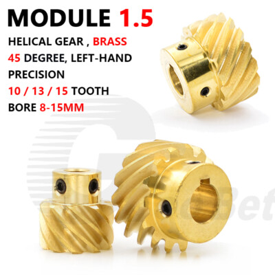 Module 1.5 Helical Gear Brass 45° Left-hand 10-15 Tooth Motor Pinion 8-15mm Bore