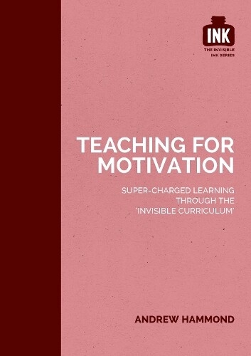 Thumbnail - Andrew Hammond Teaching For Motivation: Super-charged Learning Thr