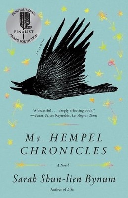 Sarah Shun-Lien Bynum Ms. Hempel Chronicles (Taschenbuch)