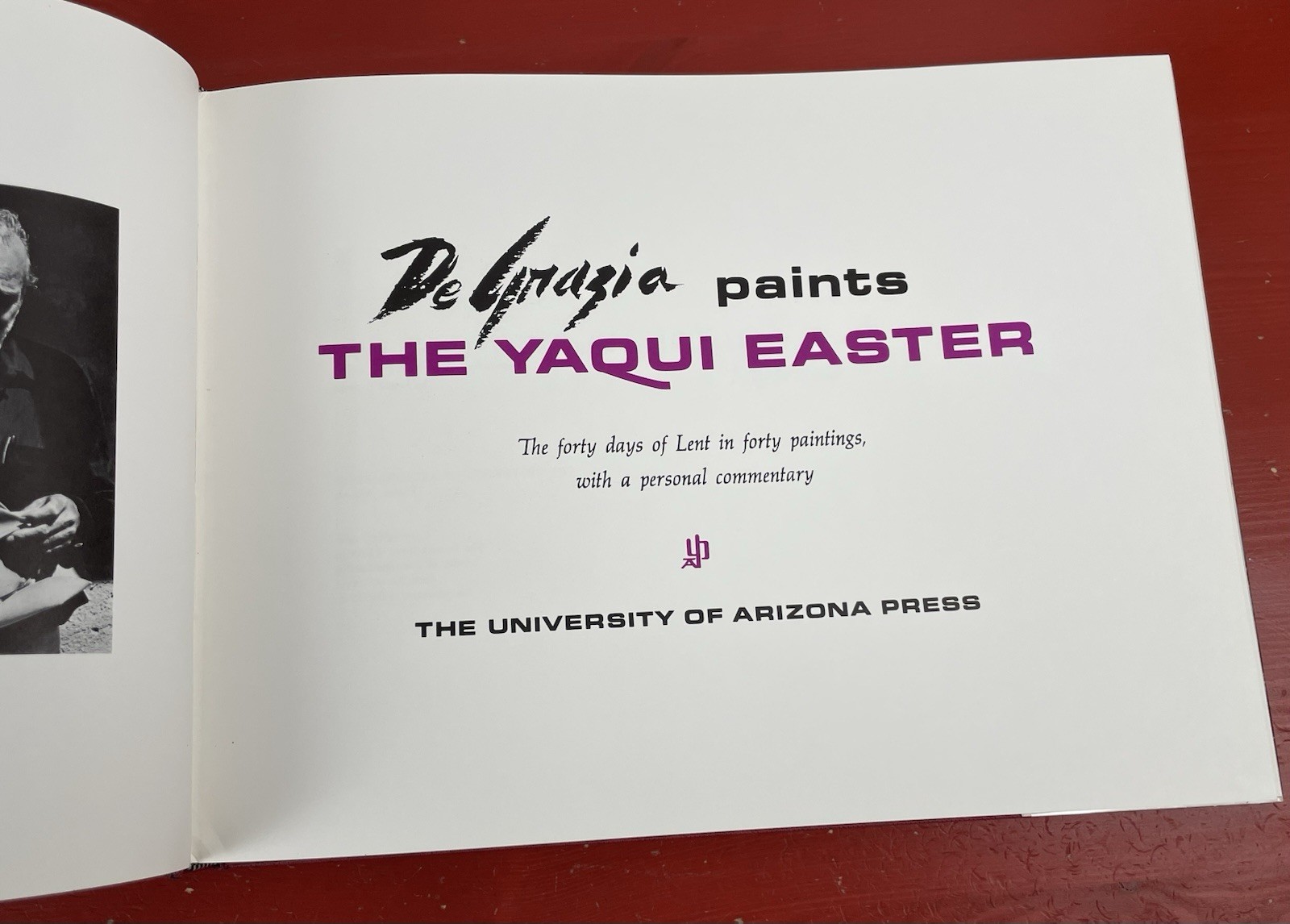 De Grazia Paints the Yaqui Easter SIGNED First Edition Hardcover 1968 UA Press