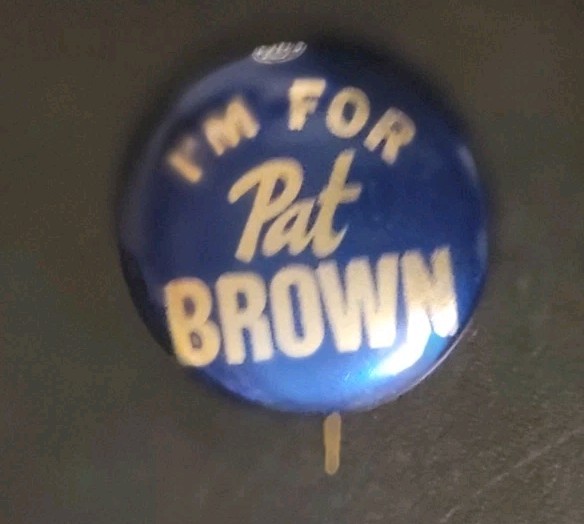 I'm For Pat Brown California CA Governor Political Campaign Pin Pinback Button