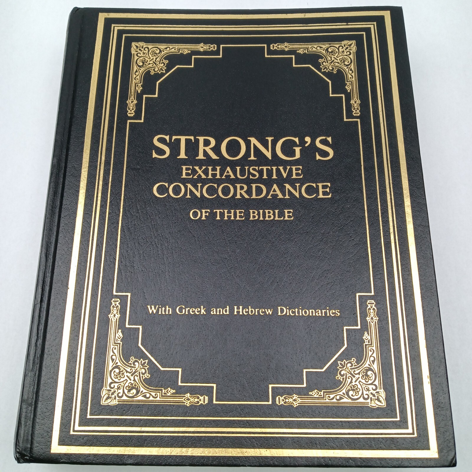 Strong's Exhaustive Concordance of the Bible With Greek and Hebrew