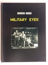 Franz John: Military Eyes Camera Obscura Fotografie-Projekt, Lochkamera signiert