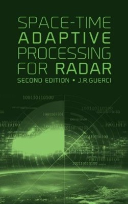 Joseph R. Guerc Space-Time Adaptive Processing for Radar, (Hardback) (UK IMPORT)