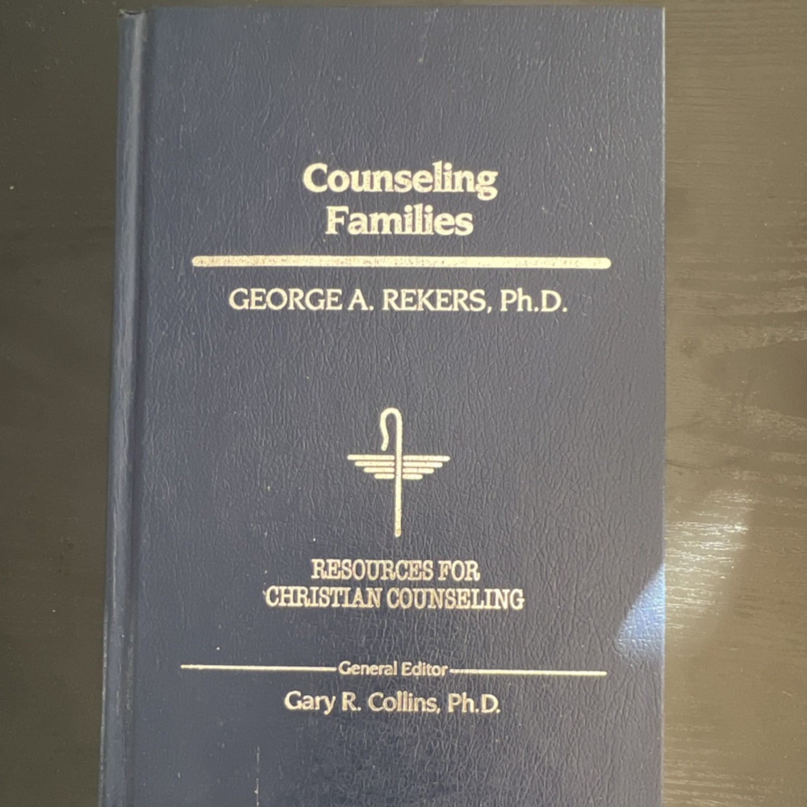 Counseling families hardcover by george a. Rekers christian counseling series
