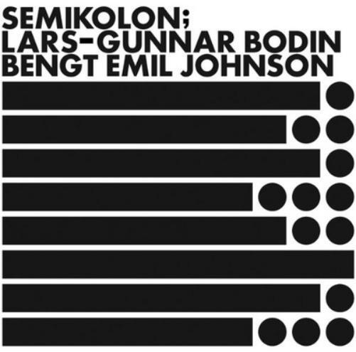Lars-Gunnar Bodin/Bengt Emil Johnson Semikolon (Vinyl LP) 12" Album