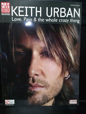 KEITH URBAN Songbook Love, Pain & the Whole Crazy Thing Guitar Tab Ex++ Cond.
