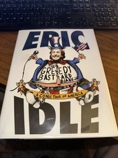 SIGNED by Eric Idle - The Greedy Bastard Diary : A Comic Tour of America HC 