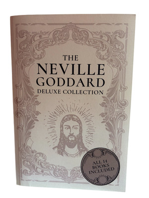 The Neville Goddard Deluxe Collection: All 14 Books by a New Thought Pioneer