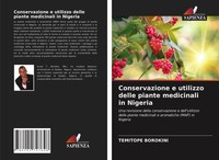 Temitope Borokini | Conservazione E Utilizzo Delle Piante Medicinali In Nigeria
