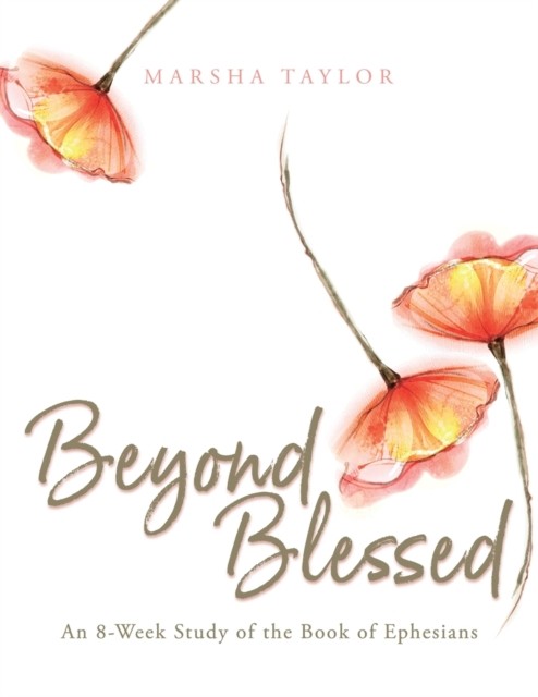 Beyond Blessed by Marsha Taylor (Paperback Book)