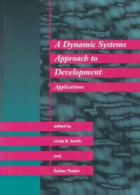 A Dynamic Systems Approach to Development: Applicati...