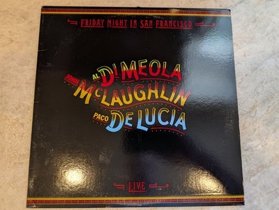 Al Di Meola, John McLaughlin, Paco De Lucía   Friday Night In San Francisco - NM
