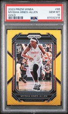 2023 Panini Prizm WNBA #86 Myisha Hines-Allen Gold /10 PSA 10