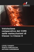 Valutazione Comparativa Del Cvmi Nelle Malocclusioni Di Classe I E Classe II Sun