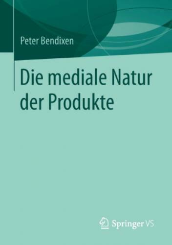Thumbnail - Die Mediale Natur Der Produkte 2636