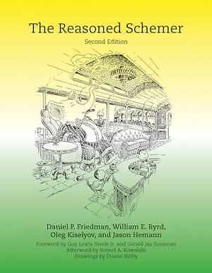 The Reasoned Schemer, second edition - Paperback, by Friedman Daniel P.; - Good