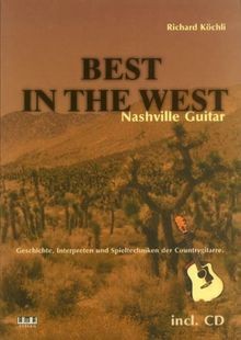 Best In The West: Nashville Guitar  von Richard Köchli | Buch | Zustand sehr gut