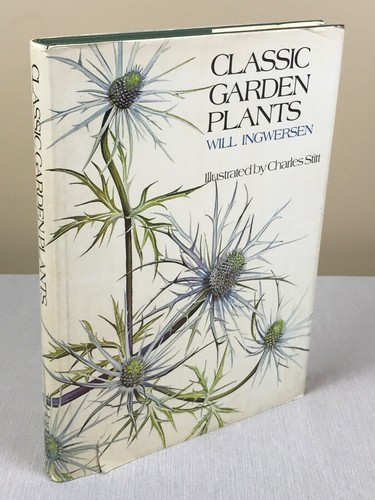 Classic Garden Plants, Will Ingwersen & Charles Stitt, 1975 1st Ed, 350 Illustr. - Picture 2 of 19