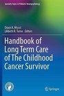 Handbook of Long Term Care of the Childhood Cancer Survivor: 2015 by Springer-Verlag New York Inc. (Hardback, 2015)